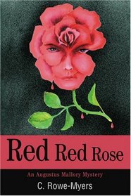 Red Red Rose: An Augustus Mallory Mystery