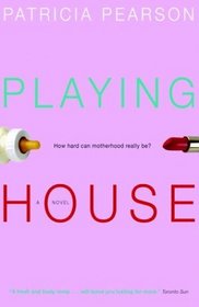 Playing House (Large Print)