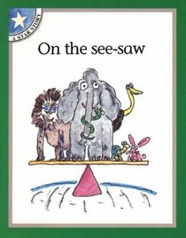 On the See-Saw: Gr 2 Level 3 (Star Stories)