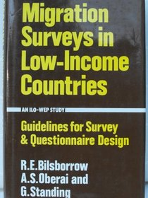 Migration Surveys in Low-Income Countries: Guidelines for Survey and Questionnaire Design (Published for the International Labour Organisation)