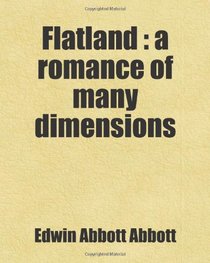 Flatland : a romance of many dimensions