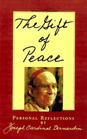 The Gift of Peace: Personal Reflections