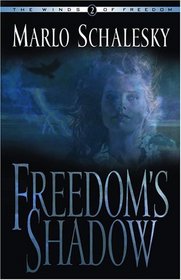 Freedom's Shadow (Winds of Freedom, 2)