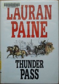 Thunder Pass (Center Point Premier Western (Large Print))