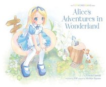 Alice's Adventures in Wonderland: The POP Wonderland Series