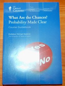 What Are the Chances? Probability Made Clear