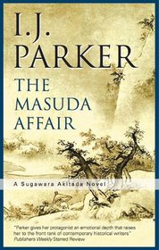 The Masuda Affair (A Sugawara Akitada Mystery)