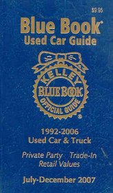 Kelley Blue Book Used Car Guide, July-December, 2007: Consumer Edition (Kelley Blue Book Used Car Guide Consumer Edition)
