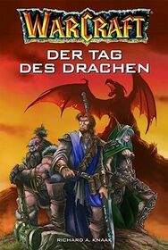 WarCraft 01. Der Tag des Drachen