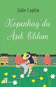 Kopenhang' da Asik Oldum (The Little Cafe in Copenhagen) (Turkish Edition)