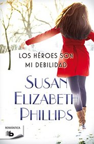 Los heroes son mi debilidad (Spanish Edition)