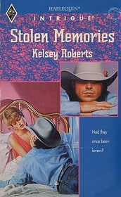 Stolen Memories (Harlequin Intrigue, No 276)