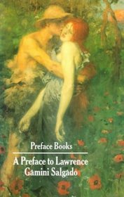 A Preface to Lawrence (Preface Books)