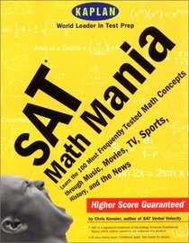 SAT Math Mania (Kaplan SAT Math Mania)