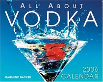 All About Vodka: 2006 Mini Day-to-Day Calendar