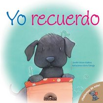 Yo recuerdo: I Remember (Spanish Edition) (Let's Talk About It! Books)