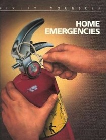 Home Emergencies (Fix-It-Yourself)