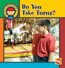 Do You Take Turns? (Are You a Good Friend?)