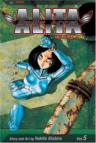 Battle Angel Alita : Angel Of Redemption (Battle Angel Alita)