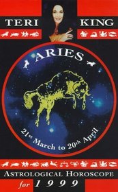 Aries (Teri King's Astrological Horoscopes for 1999)