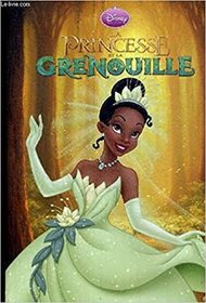 La princesse et la grenouille (The Frog Princess) (French Edition)