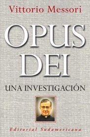 Opus Dei: Una Investigacion/ an Investigation