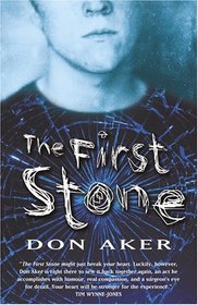 THE FIRST STONE