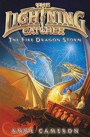 Fire Dragon Storm, The (Lightning Catcher)