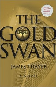 The Gold Swan : A Novel