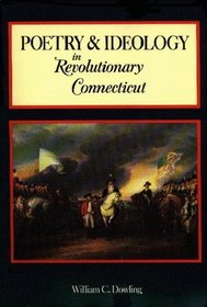 Poetry and Ideology in Revolutionary Connecticut