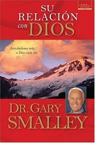 Su Relacin con Dios (Spanish Edition)