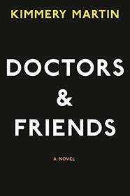 Doctors and Friends