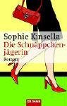 Die Schnappchenjagerin (The Secret Dreamworld of a Shopaholic) (German Edition)