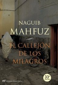 El callejon de los milagros (Biblioteca Naguib Mahfuz) (Spanish Edition)