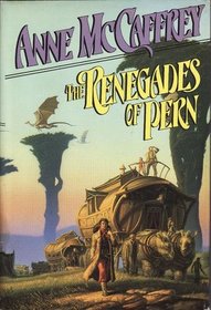 The Renegades of Pern