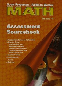 Scott Foresman Math Grade 4 (Assessment Sourcebook)