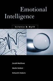 Emotional Intelligence : Science and Myth (Bradford Books)