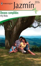 Deseos Cumplidos: (Fulfilled Desires) (Harlequin Jazmin (Spanish)) (Spanish Edition)