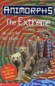 The Extreme (Animorphs)