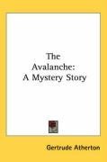 The Avalanche: A Mystery Story