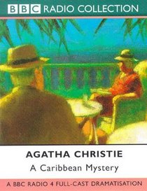 A Caribbean Mystery: A BBC Radio 4 Full-cast Dramatisation (BBC Radio Collection)