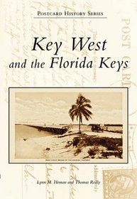 Key West and The Florida Keys  (FL)  (Postcard History)