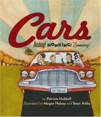 Cars: Rushing! Honking! Zooming! (Things That Go)