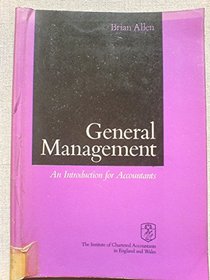 General Management: An Introduction for Accountants