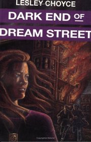 Dark End of Dream Street (Lesley Choyce Kids/YA Novels)