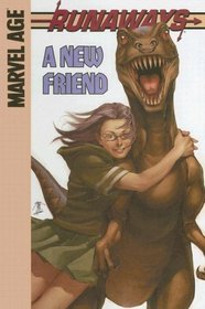 Runaways: A New Friend