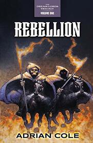 The Dream Lords [Book One]: Rebellion