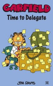 Garfield - Time to Delegate (Garfield Pocket Books) (Garfield Pocket Books) (Garfield Pocket Books)