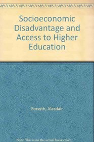 Socioeconomic Disadvantage and Access to Higher Education