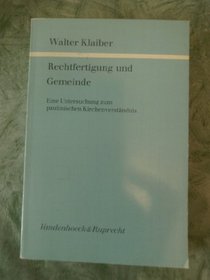 Rechtfertigung und Gemeinde: Eine Untersuchung zum paulinischen Kirchenverstandnis (Heft) (German Edition)